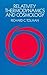 Relativity, Thermodynamics and Cosmology (Dover Books on Physics)