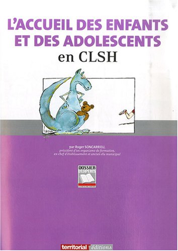 L' accueil des enfants et des adolescents en centre de loisirs sans hébergement