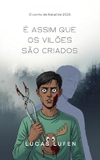 Livro É Assim que os Vilões são Criados: Conto de Natal de 2025