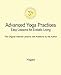 Advanced Yoga Practices - Easy Lessons for Ecstatic Living (AYP Easy Lessons Series Book 1) by 