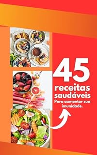 Livro Segredo da Alimentação - 45 Receitas para aumentar sua imunidade