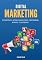 Livro Marketing Digital na Prática: Estratégias Atualizadas para Instagram, Google e Facebook: Estratégias Atualizadas para Instagram, Google e Facebook