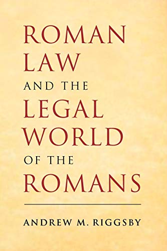 Roman Law+Legal World Of Romans