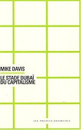 Le  stade Dubaï du capitalisme