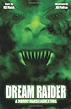 Dream Raider: A Johnny Marsh Adventure