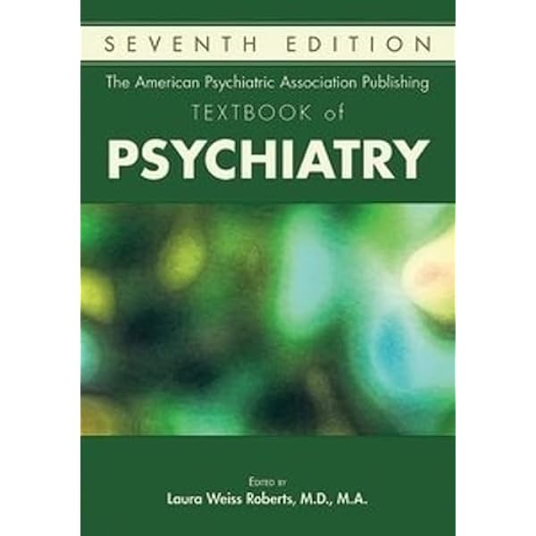 The American Psychiatric Association Publishing Textbook of