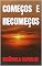 Livro COMEÇOS E RECOMEÇOS