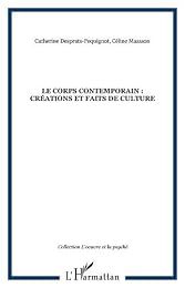 Le  corps contemporain, créations et faits de culture