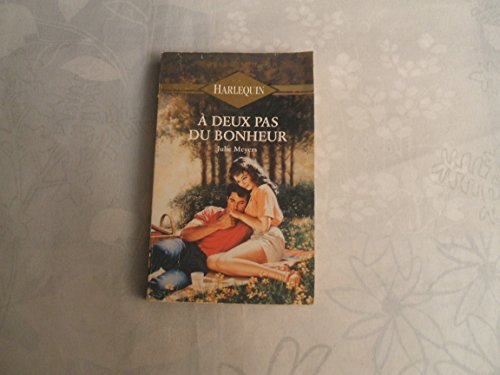 À deux pas du bonheur