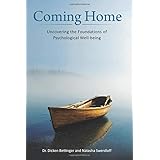 Coming Home: Uncovering the Foundations of Psychological Well-being