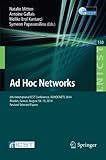 Image de Ad Hoc Networks: 6th International ICST Conference, ADHOCNETS 2014, Rhodes, Greece, August 18-19, 2014, Revised Selected Papers (Lecture Notes of the