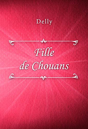 Fille de Chouans (French Edition) by Delly