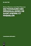 Dictionnaire des Régionalismes de Saint-Pierre et Miquelon, Brasseur, Patrice and Chauveau, Jean-Paul, 3484560053