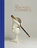 The New Age of Ceramics cover