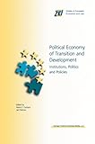 Image de Political Economy of Transition and Development: Institutions, Politics and Policies (ZEI Studies in European Economics and Law)
