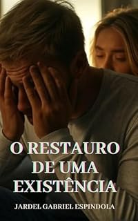 Livro O Restauro de uma Existência
