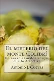 Image de El misterio del monte Colibri: Un nuevo caso de Growyn, el elfo detective (Spanish Edition)
