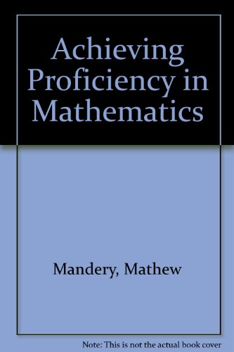 Achieving Proficiency in Mathematics