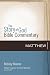 Matthew (The Story of God Bible Commentary) by Rodney Reeves, Tremper Longman III