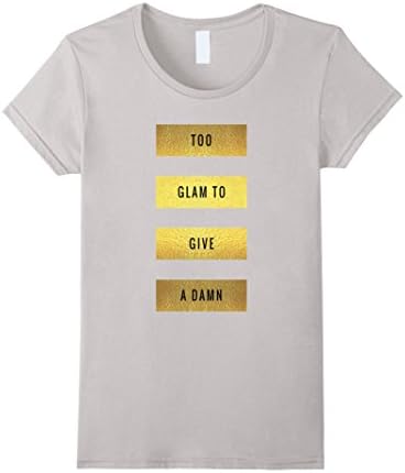 Womens Too Glam To Give a Damn Blocked Shirt Small Silver