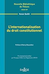L' internationalisation du droit constitutionnel