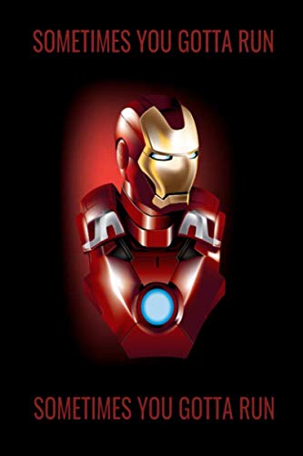 Iron Man Famous Quote Sometimes You Gotta Run Before You Can Walk Beautiful Notebook Featuring Ironman Quote With A Beautiful Design 100 Pages Art Miz Amazon Com Books