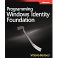 Programming Windows® Identity Foundation (Dev - Pro)