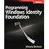 Programming Windows&reg; Identity Foundation (Dev - Pro)