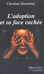 L' adoption et sa face cachée