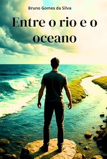 Livro Entre O Rio E O Oceano
