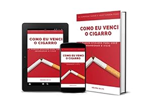 Livro Como Eu Venci o Cigarro : 7 Passos Eficazes Para Você Abandonar o Vício