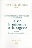 La vie, la médecine et la sagesse by 