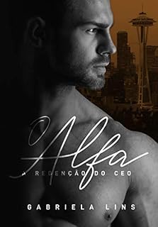 Livro O ALFA: A Redenção do CEO