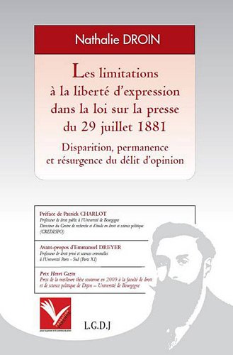 Les  limitations à la liberté d'expression dans la loi sur la presse du 29 juillet 1881
