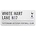 Tottenham Hotspur FC White Hart Lane Street Sign