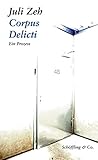 Corpus Delicti: Ein Prozess (German Edition)