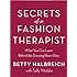 Secrets of a Fashion Therapist: What You Can Learn Behind the Dressing Room Door