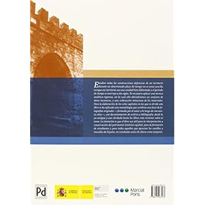 La fortificaciï¿½n de Espaï¿½a en los siglos XIII y XIV (Obra completa)