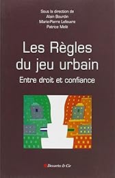 Les  règles du jeu urbain