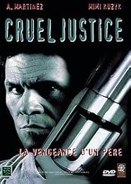 Cruel Justice
