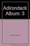 Adirondack Album, Vol. III
