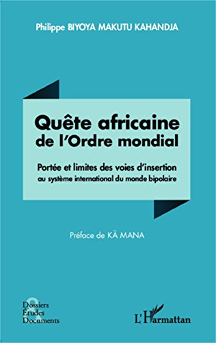Quête africaine de l'ordre mondial