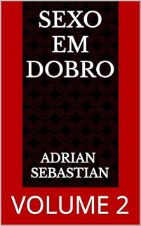 Livro SEXO EM DOBRO: VOLUME 2