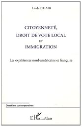Citoyenneté, droit de vote local et immigration