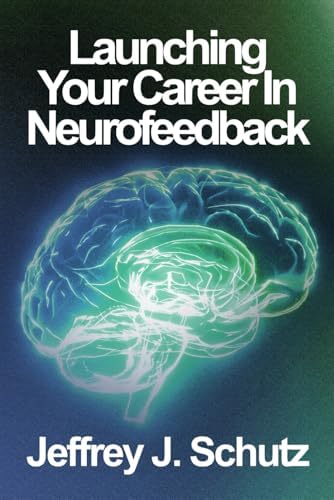 A Primer of Biofeedback: Donald Moss, PhD, BCB, BCB-HRV, BCN
