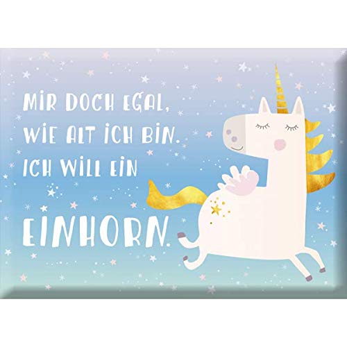 Grafik-Werkstatt 'Graphics Workshop 60694 Fun Fridge Magnet with Mir Doch Egal, How Old I bin. Ich Will Ein Einhorn, Vintage Retro Nostalgic Metal, Plain, 3.5 x 5 cm