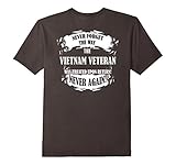 Veterans - Never forget the Vietnam Veteran T-shirt