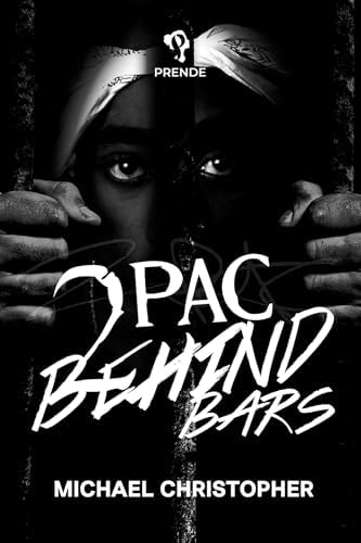 Amazon.com: Tupac Behind Bars: 9781592111374: Christopher, Michael