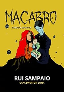Livro MACABRO PARTE X : PASSADO SOMBRIO