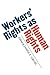Workers' Rights as Human Rights
